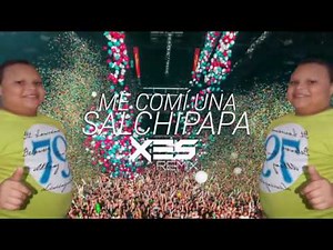 Me comí una salchipapa remix