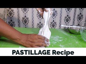 How to Make PASTILLAGE |PASTILLAGE RECIPE in Nigeria