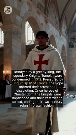 Betrayal and politics sealed the fate of the once-mighty Knights Templar. | The History Page