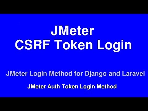 JMeter CSRF Token Website Login | Authorization / Auth Token Login JMeter | Laravel / Django Login
