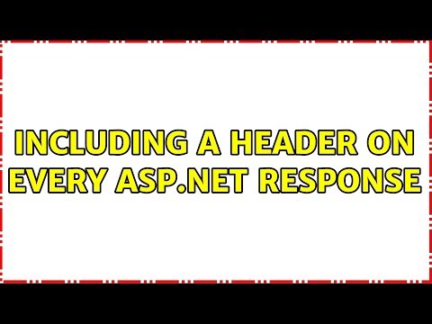 Including a header on every asp.net response