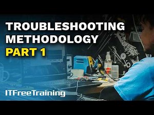 The Troubleshooting Methodology Part 1 - CompTIA A+ 220-1201 – 1.2