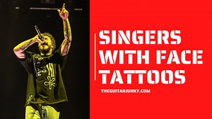 10 Singers With Face Tattoos