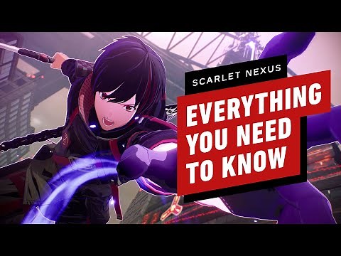 Everything You Need to Know About Scarlet Nexus