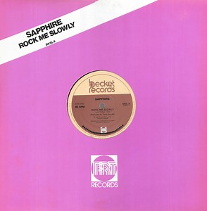 Sapphire - Rock Me Slowly / Make Love To The Music