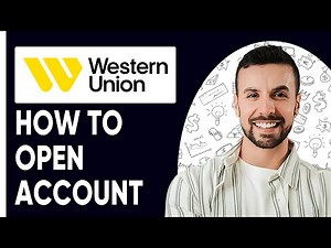 How To Open Western Union Account