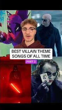 BEST MOVIE VILLAIN THEME SONGS OF ALL TIME (part 3)