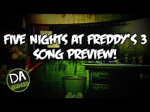 FIVE NIGHTS AT FREDDY'S 3 SONG (PREVIEW) - DAGames