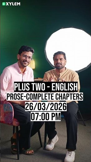 English | Complete Chapters (Prose) set ആക്കാം !! | Xylem Plus Two