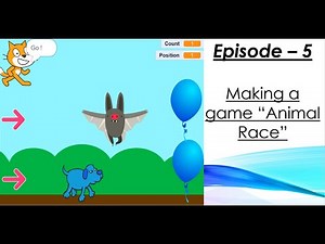 Scratch Ep - 5 Animal Race