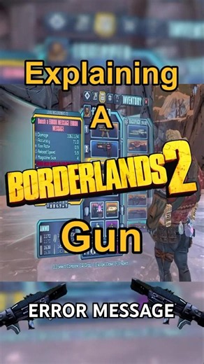 Explaining a Borderlands Gun Everyday: ERROR MESSAGE #gaming #borderlands #trivia #shorts #glitch