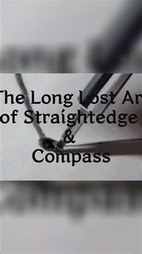 Discover The Lost Art Straightedge & Compass Drawing! #books #maths #testandlearn