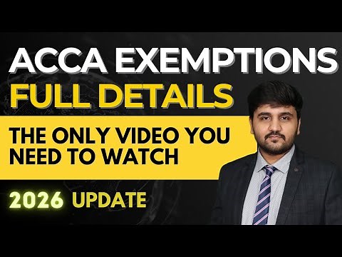 ACCA Exemption Details, Eligibility & Fees in 2026 | For CA Students, BBA, B.Com, CMA, CPA etc.