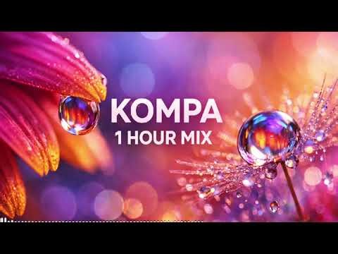 KOMPA 1 HOUR MIX | Best Kompa 2026 💛