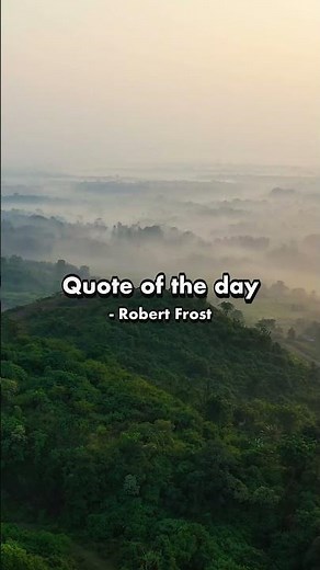 Quote of the Day July 01, 2026 Robert Frost #motivation #quotes