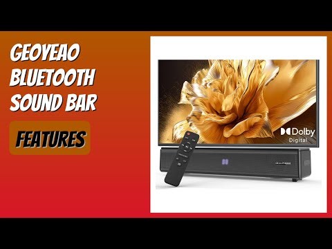 REVIEW (2026): GEOYEAO Bluetooth Sound Bar. Features