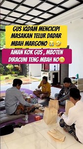 Spesial gus IQDAM makan masakan telur dadar mbah margono #gusiqdham #shortvideo