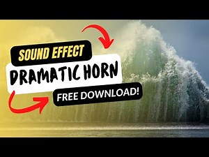 Dramatic Horn Sound Effect | Free Download