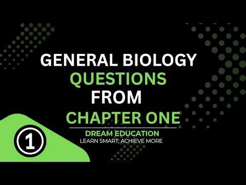 General Biology Questions | Chapter One