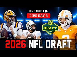 NFL Draft 2026 Live Day 3: Rounds 4-7