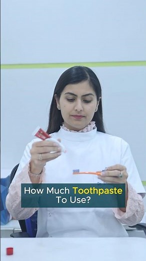 How much toothpaste should you use? Dr Srishti Bhatia #toothpaste #delhidentist #teeth