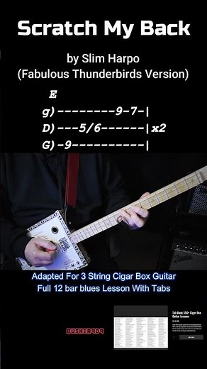 Scratch My Back, Slim harpo,Fabulous Thunderbirds Version,12 Bar Blues No Chat #cigarboxguitarlesson