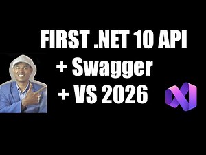 Build Your First .NET 10 Web API with Swagger in C# | Visual Studio 2026 (Step-by-Step)