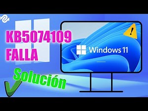 🎉KB5074109 FALLA en Windows | Cómo SOLUCIONAR el error de actualización (2026)
