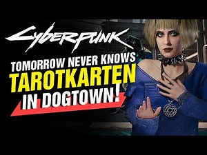 Tomorrow Never Knows: ALLE Tarotkarten Graffitis in Dogtown! Cyberpunk 2077: Phantom Liberty