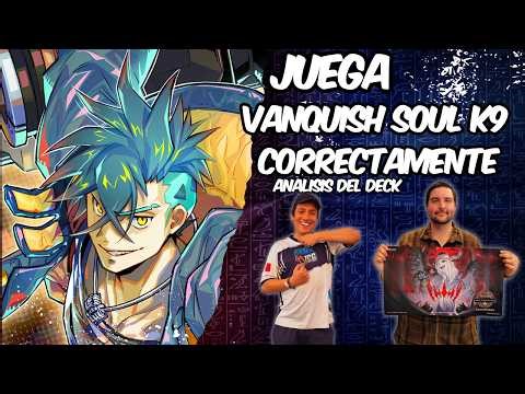 ¿CÓMO JUGAR VANQUISH SOUL K9 CORRECTAMENTE? - Carlos terrazas y Chris Alvarado