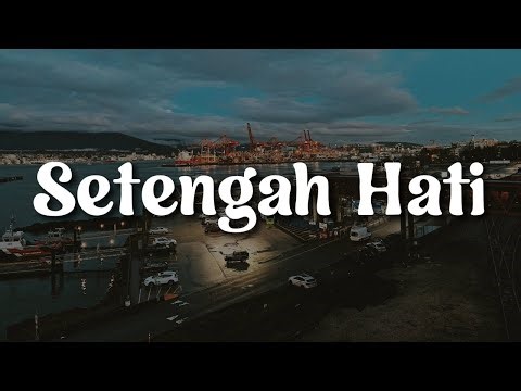 Ada Band - Setengah Hati / Cinta Di Ujung Jalan, Lirih (Mix Lirik)