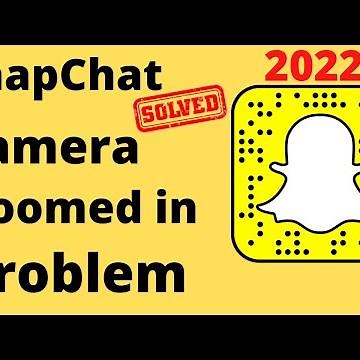 How to Fix Snapchat Camera Zoomed in | Snapchat Camera Zoom Problem on Android / iPhone