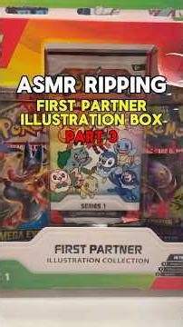 ASMR Ripping Ep. 16 First Partner Illustration Box from a my local card shop Part 3