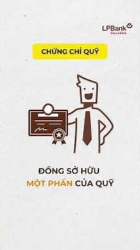 QUỸ MỞ VÀ CHỨNG CHỈ QUỸ LÀ GÌ?