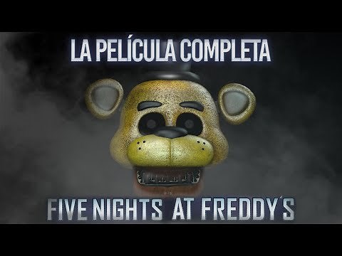 Five Nights at Freddy's: La Película Completa | The Movie (Español)