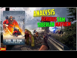 Analysis - Serious Sam: Siberian Mayhem ❄ It's Good Again!