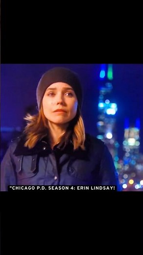 Chicago PD Season 4 Erin Lindsay! #shorts #chicagopd #onechicago #tvshowrecap