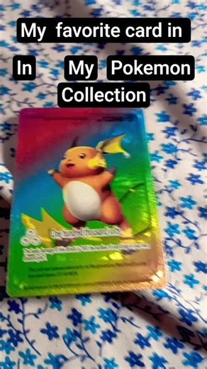 my favorite card in my pokemon collection