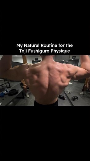 My Natural Routine for the Toji Fushiguro Physique ⚔️💪 #toji #physique #bodybuilding