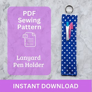 Lanyard Pen Holder Sewing Pattern. Instant Download PDF Pattern. Beginner Friendly. Easy to Sew Gift. Written Pattern With Clear Photographs - Etsy UK