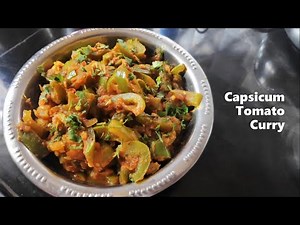 Capsicum Tomato Curry | Tasty Capsicum Masala Curry