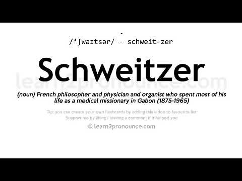 Schweitzer pronunciation and definition