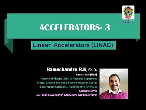 Accelerators-Part 3:: Linear Accelerators (Wideroe Linac & Alvarez Linac)