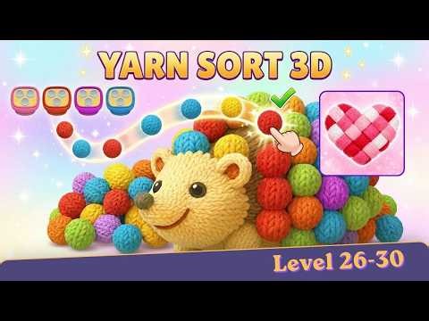 Yarn Sort 3D: Jam Puzzle - Levels 26-30 Walkthrough (No Commentary)