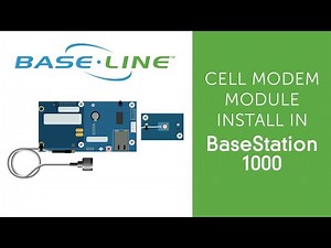 Cell Modem Module Installation and Setup, Basestation 1000