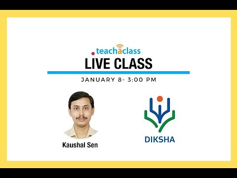 Teacher Training And Resources On The Diksha App - Tutorial | Teach A Class