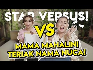 MAMA MAHALINI SEBUT NAMA NUCA SAAT TAK PUNYA JAWABAN! - STAR VERSUS