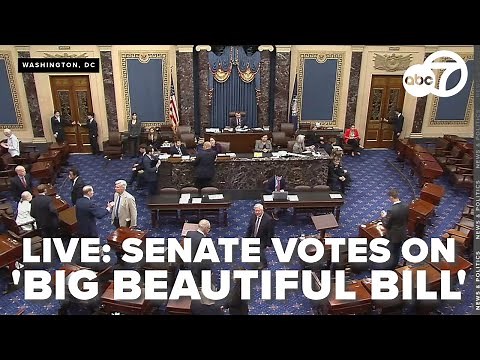 HAPPENING NOW: Senate to vote on President Trump's "One Big Beautiful Bill Act"