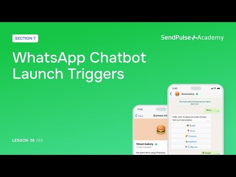WhatsApp Chatbot Launch Triggers