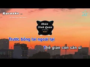 [Karaoke] NHÂN SINH QUÁN - JIN TUẤN NAM, Trước bồng lai ngoái lại (bản remix chậm) | Muối Music